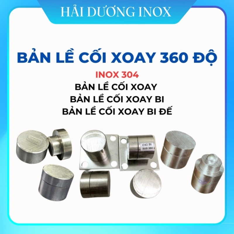 Bản lề inox 304 xoay 360, bản lề cối xoay không bi, có bi, bản lề cối xoay bi đế, chịu lực 400kg